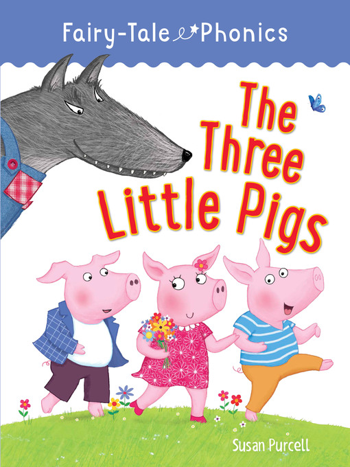 Title details for The Three Little Pigs by Susan Purcell - Wait list